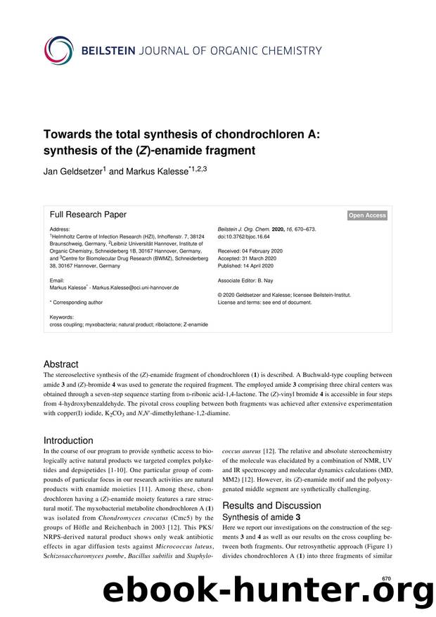 Towards the total synthesis of chondrochloren A: synthesis of the (Z)-enamide fragment by Jan Geldsetzer Markus Kalesse