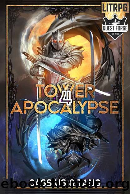 Tower Apocalypse 4: A LitRPG Isekai Fantasy Adventure Series by Cassius Lange & Ryan Tang