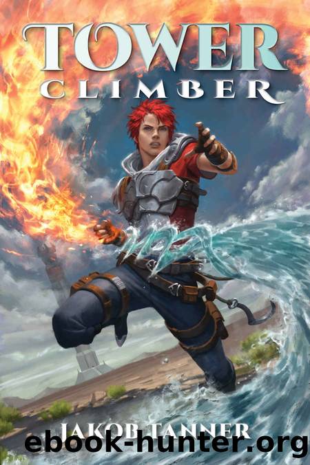 Tower Climber (A LitRPG Adventure, Book 1) by Jakob Tanner