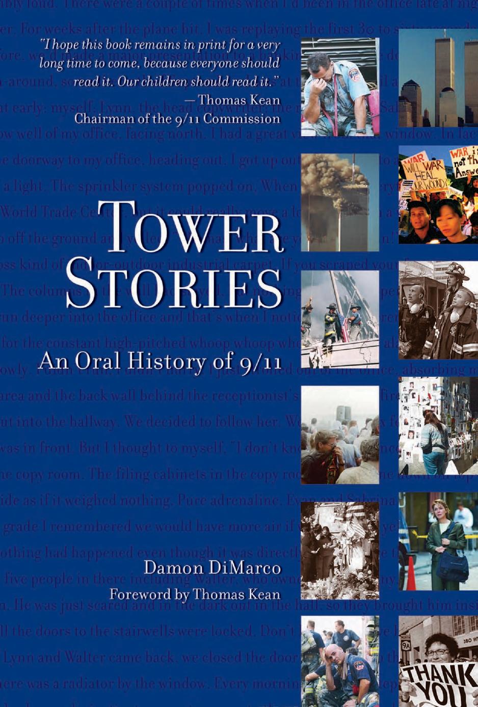 Tower Stories: An Oral History of 911 by Damon DiMarco