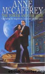 Tower and the Hive by Anne McCaffrey
