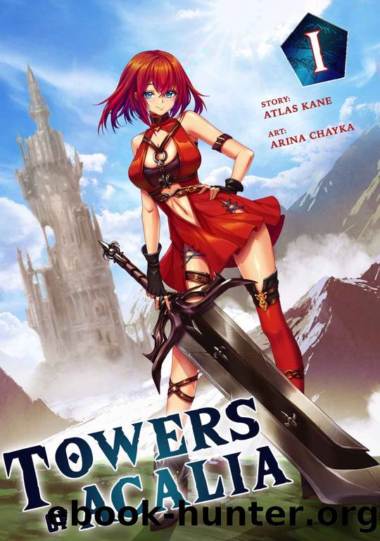 Towers of Acalia by Atlas Kane