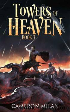 Towers of Heaven: A LitRPG Adventure (Book 3) by Cameron Milan