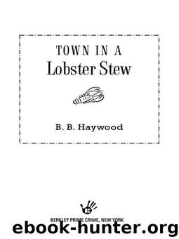 Town In a Lobster Stew by Haywood B.B