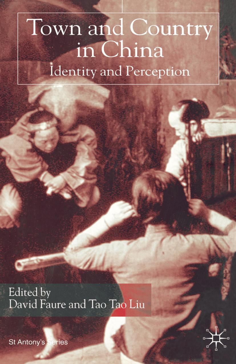 Town and Country in China: Identity and Perception by Unknow