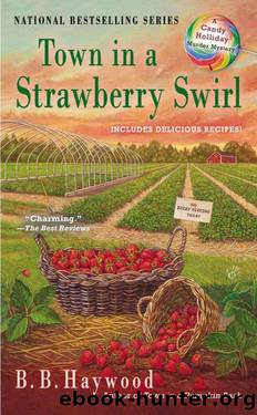 Town in a Strawberry Swirl (Candy Holliday Mystery) by B.B. Haywood