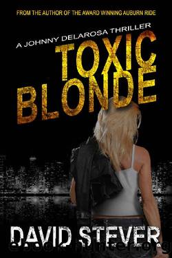 Toxic Blonde by David Stever