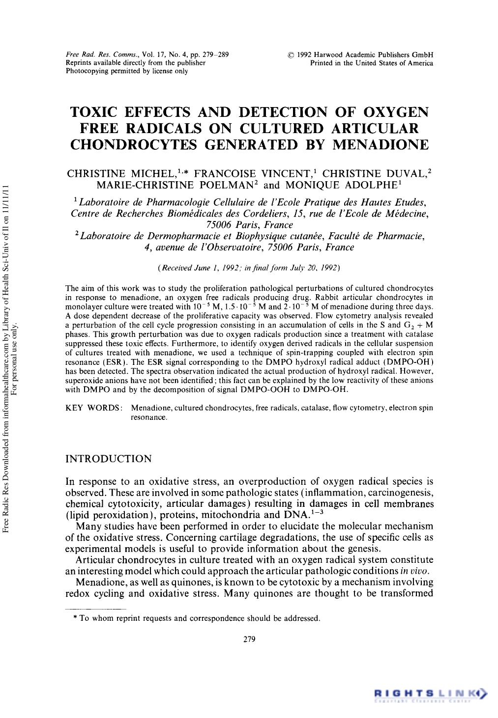 Toxic Effects and Detection of Oxygen Free Radicals on Cultured Articular Chondrocytes Generated by Menadione by Christine Michel1 Francoise Vincent1 Christine Duval2 Marie-Christine Poelman2 & Monique Adolphe1