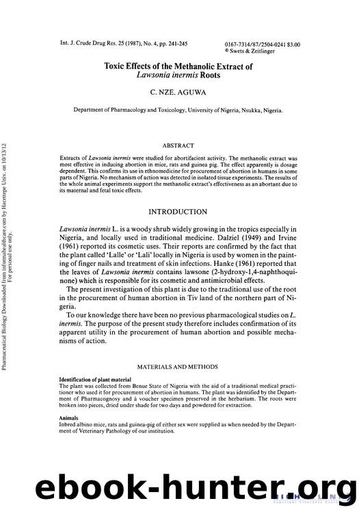 Toxic Effects of the Methanolic Extract of Lawsonia inermis Roots by C. Nze. Aguwa