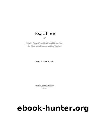 Toxic Free by Debra Lynn Dadd