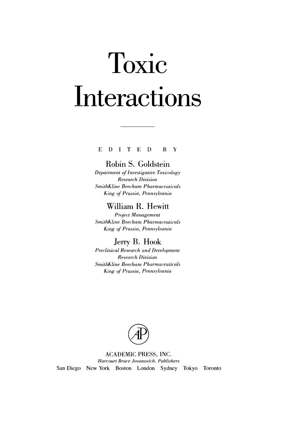 Toxic Interactions by Robin S. Goldstein William R. Hewitt and Jerry B. Hook (Eds.)