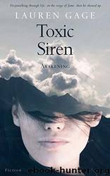 Toxic Siren: Awakening by Lauren Gage