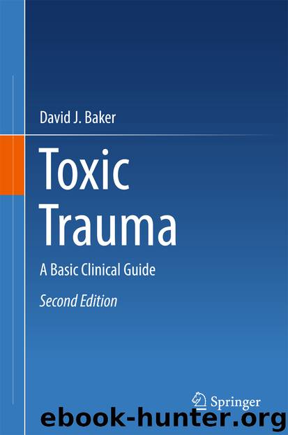 Toxic Trauma by David J. Baker