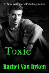 Toxic by Dyken Rachel van