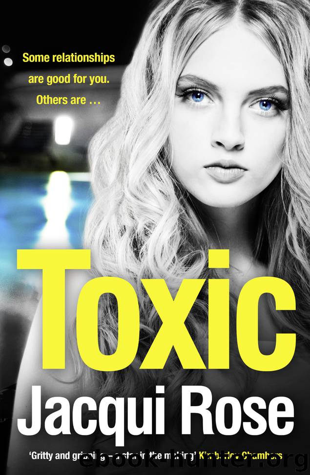Toxic by Jacqui Rose