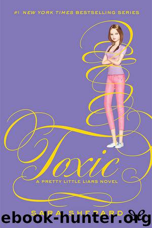 Toxic by Sara Shepard