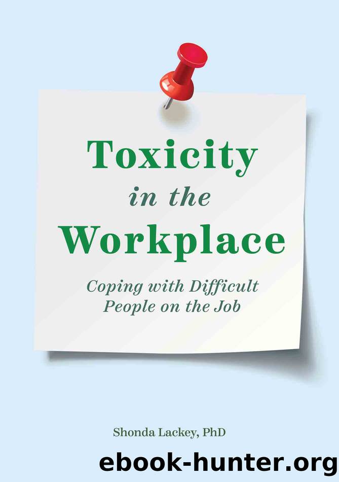 Toxicity in the Workplace by Shonda Lackey PhD