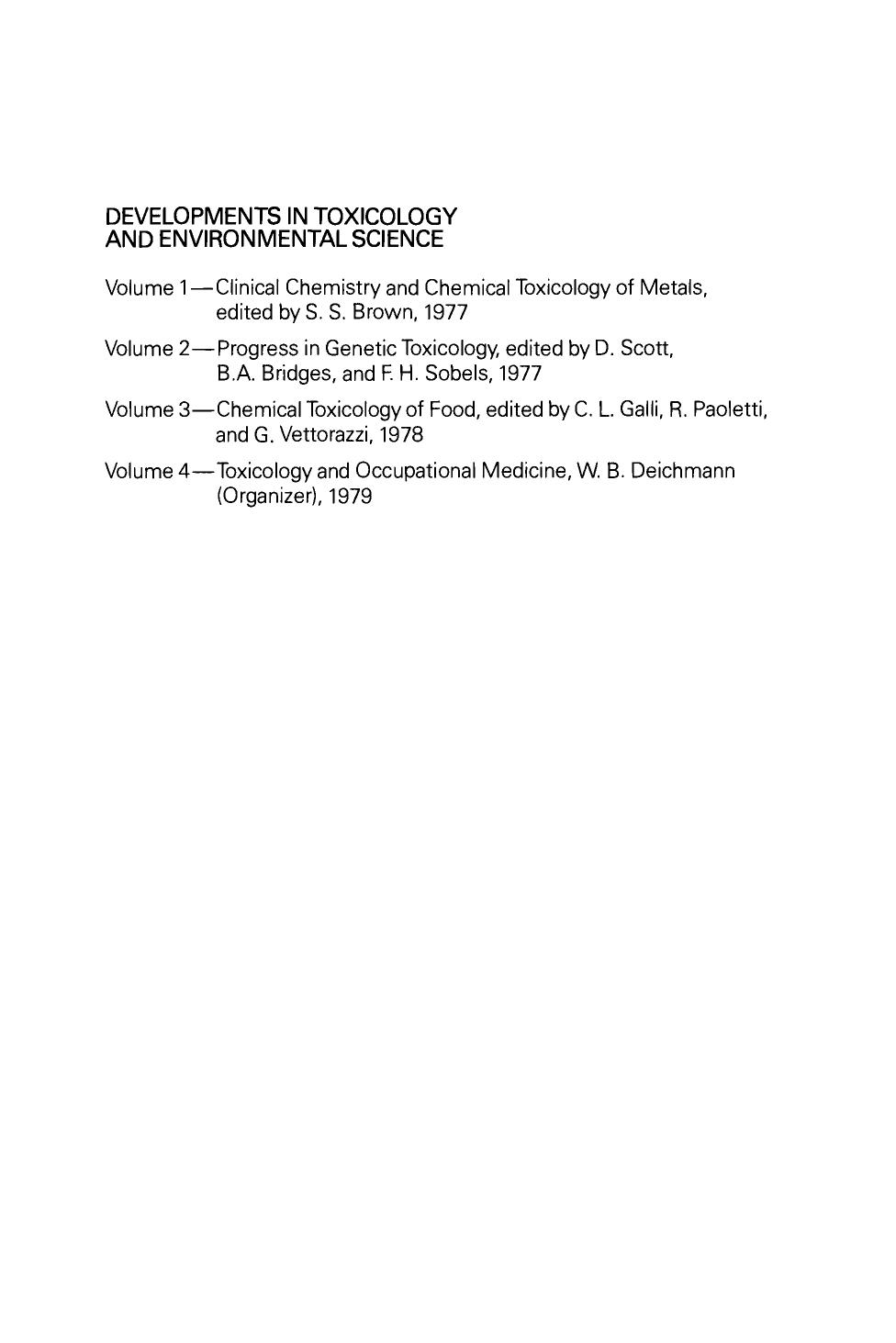 Toxicology and Occupational Medicine. Proceedings of the Tenth Inter-American Conference on Toxicology and Occupational Medicine, Key Biscayne (Miami), Florida, October 22â25, 1978 by William B. Deichmann (Auth.)