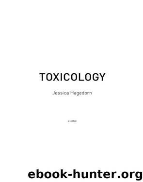 Toxicology by Jessica Hagedorn