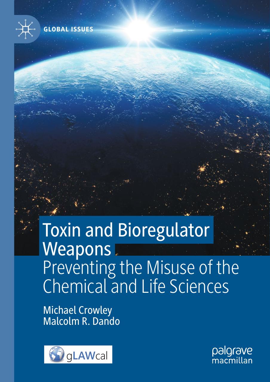 Toxin and Bioregulator Weapons by Michael Crowley