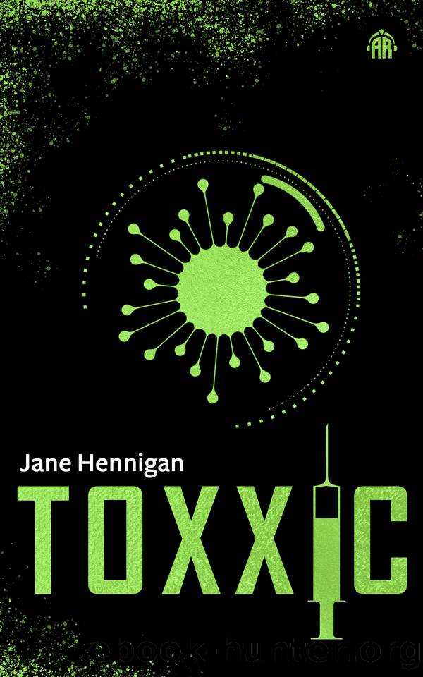 Toxxic by Jane Hennigan