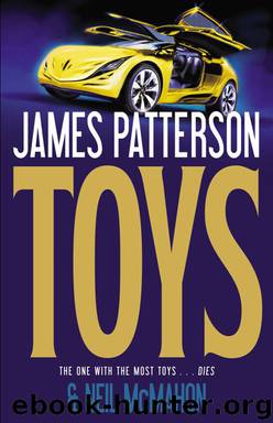 Toys by James Patterson & Neil McMahon & Neil McMahon