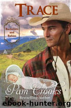 Trace (Bachelors And Babies Book 1) by Pam Crooks