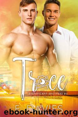 Trace (Significant Brothers Book 4) by E. Davies