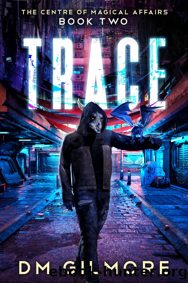 Trace by D. M. Gilmore