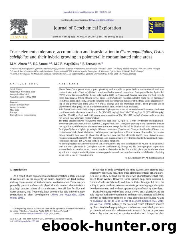Trace elements tolerance, accumulation and translocation in Cistus populifolius, Cistus salviifolius and their hybrid growing in polymetallic contaminated mine areas by M.M. Abreu & E.S. Santos & M.C.F. Magalhães & E. Fernandes