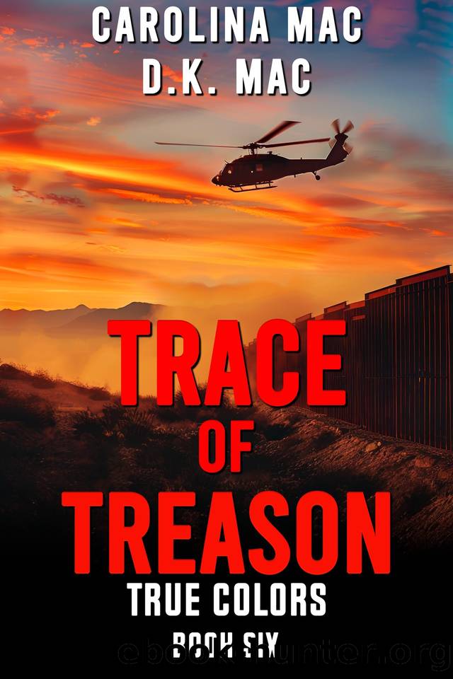 Trace of Treason (True Colors Book 6) by Carolina Mac & D.K. Mac