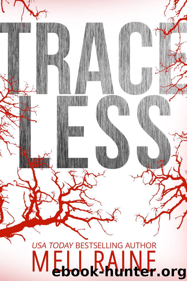 Traceless by Meli Raine