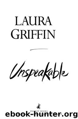 Tracers 02 - Unspeakable by Laura Griffin