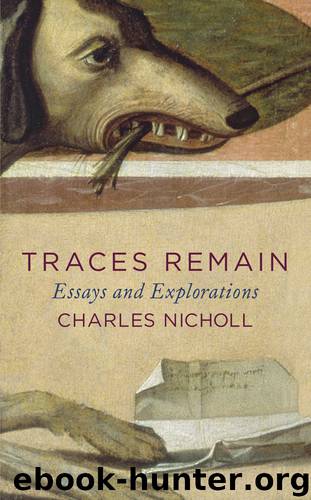 Traces Remain by Charles Nicholl