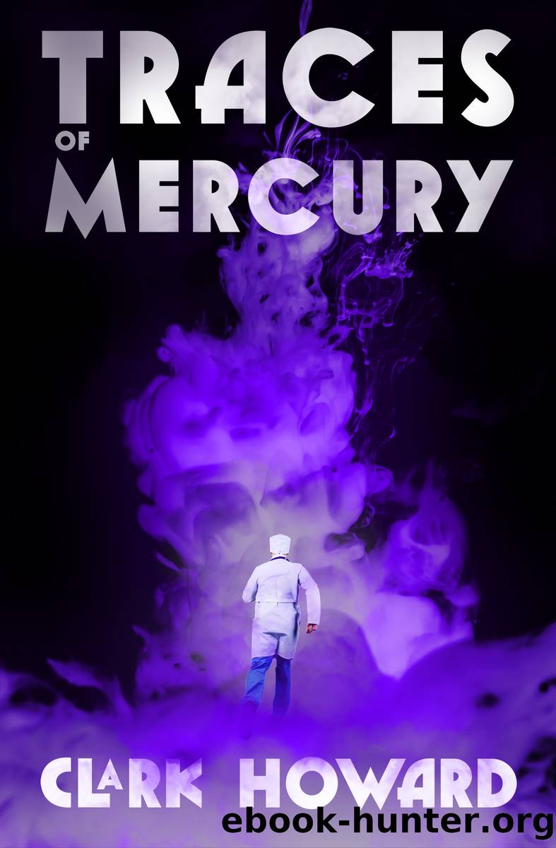 Traces of Mercury by Clark Howard
