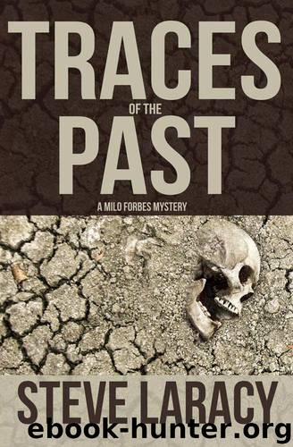 Traces of the Past by Steve Laracy