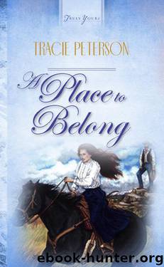 Tracie Peterson by A Place to Belong