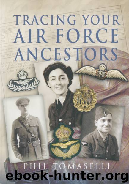 Tracing Your Air Force Ancestors by Phil Tomaselli