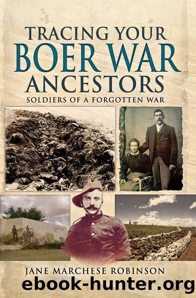 Tracing Your Boer War Ancestors by Jane Marchese Robinson
