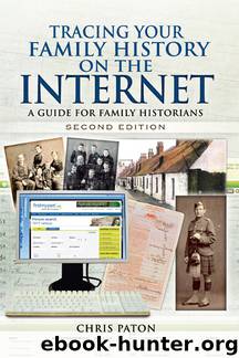 Tracing Your Family History on the Internet: A Guide for Family Historians- Second Edition by Paton Chris