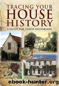 Tracing Your House History by Gill Blanchard