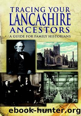 Tracing Your Lancashire Ancestors by Sue Wilkes