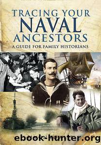 Tracing Your Naval Ancestors by Simon Fowler