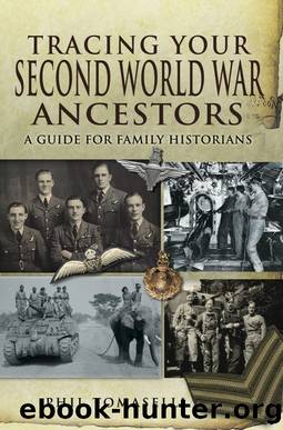 Tracing Your Second World War Ancestors by Phil Tomaselli