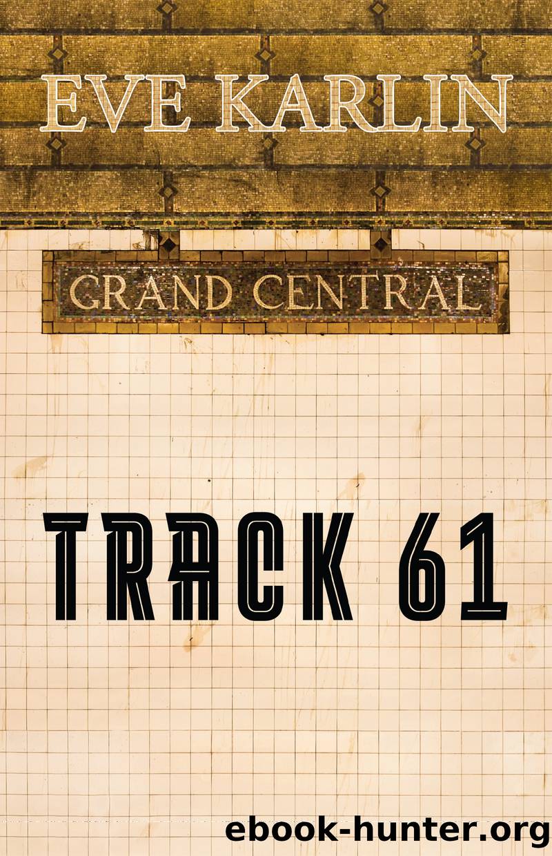 Track 61 by Eve Karlin