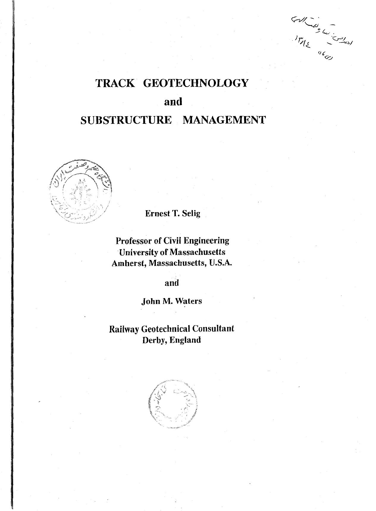 Track Geotechnology and Substructure Management by J. Waters E. Selig