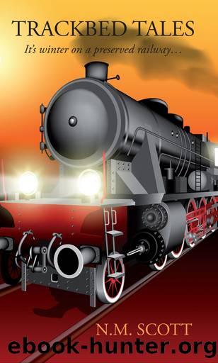 Trackbed Tales by N M Scott