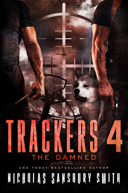 Trackers 4: The Damned (A Post-Apocalyptic Survival Series) by Nicholas Sansbury Smith