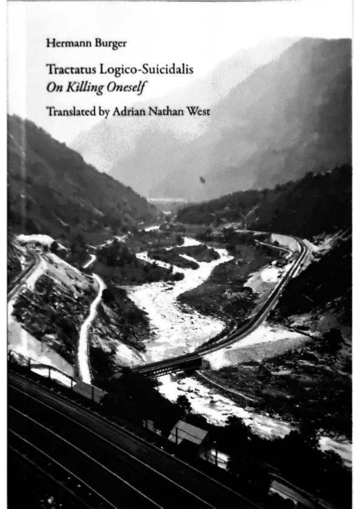 Tractatus Logico-Suicidalis On Killing Oneself by Hermann Burger