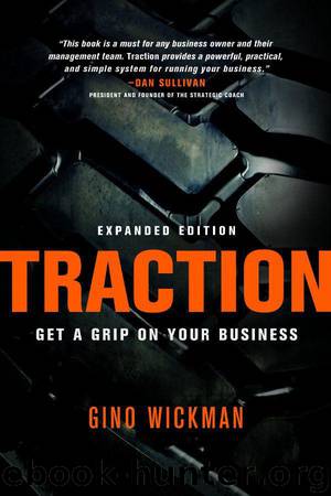Traction: Get a Grip on Your Business by Gino Wickman